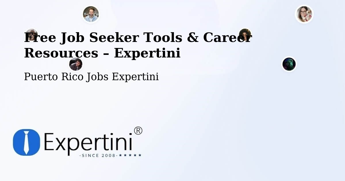 Free Job Seeker Tools & Career Resources – Mayagüez - Mayagüez, Puerto Rico Jobs Expertini